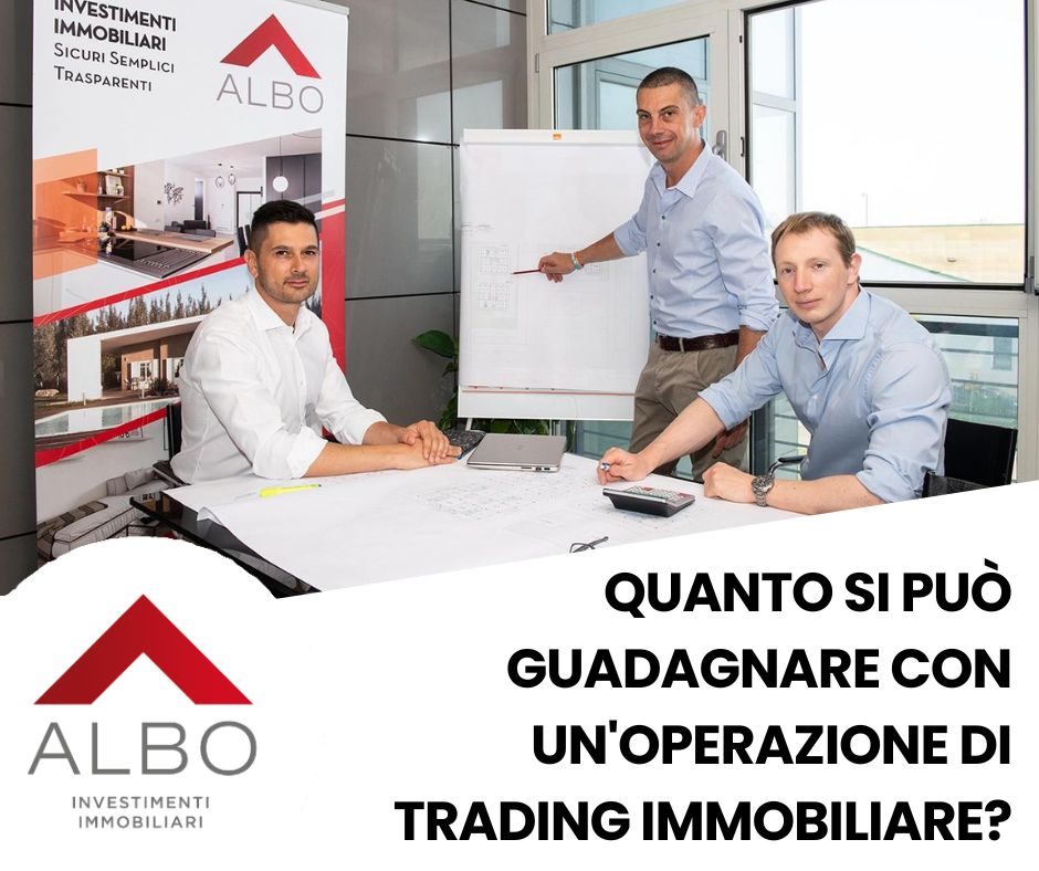 Quanto si può guadagnare con un’operazione di trading immobiliare?