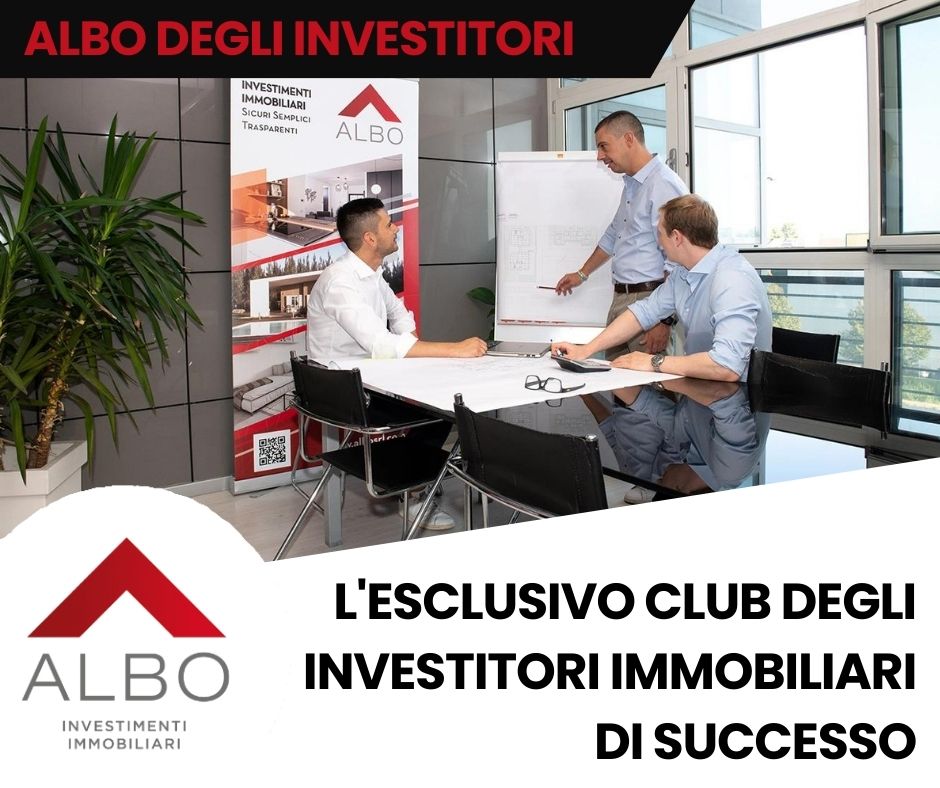 Diventa un membro dell’Albo degli Investitori: l’esclusivo club degli investitori immobiliari di successo