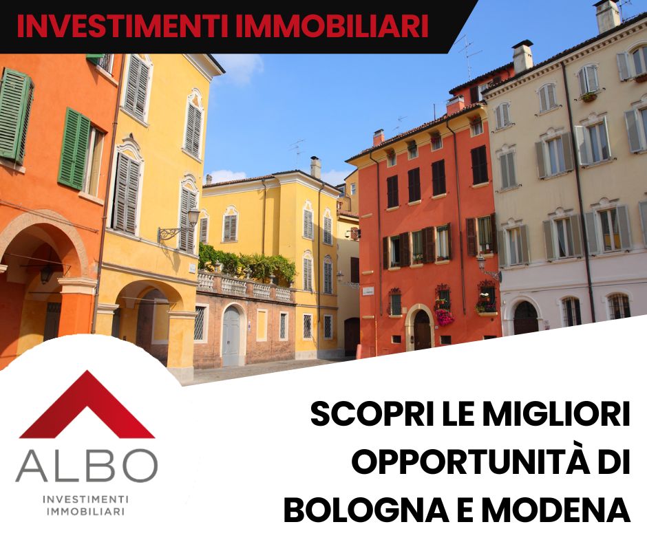 Investimenti immobiliari di qualità: scopri le migliori opportunità di Bologna e Modena