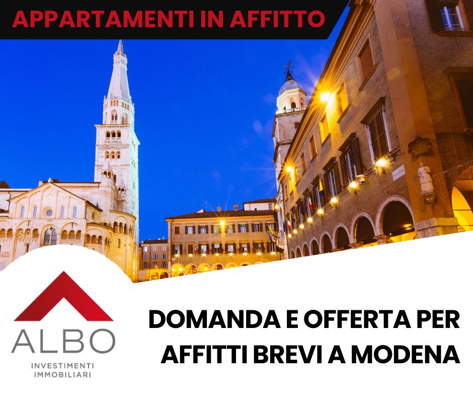 Il mercato degli appartamenti in affitto a Modena: domanda e offerta per Affitti Brevi