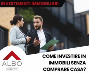 Come investire in immobili senza comprare casa? Alfo degli investitori investi immobiliari modena bologna reggio emilia