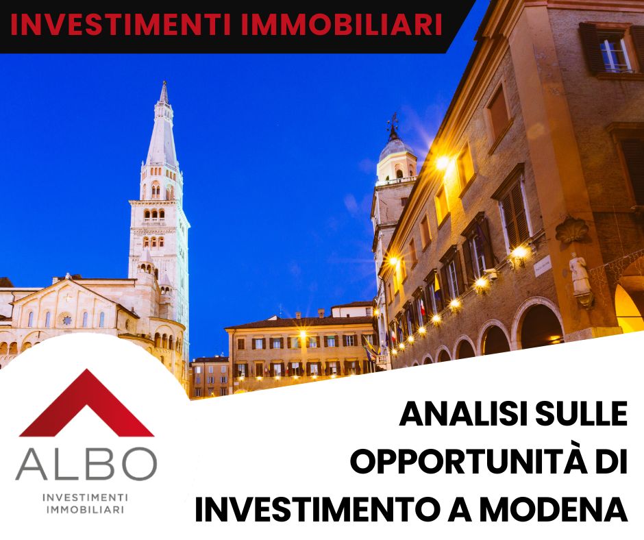 Analisi approfondita sulle opportunità di investimento immobiliare a Modena